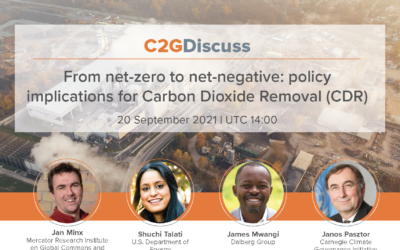 C2GDiscuss De zéro émission nette à émission négative: implications politiques pour l’élimination du dioxyde de carbone (EDC)